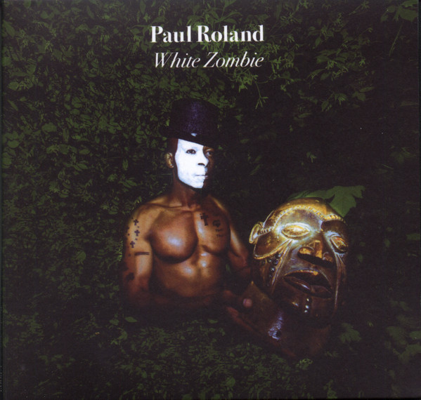 ROLAND PAUL - White zombie